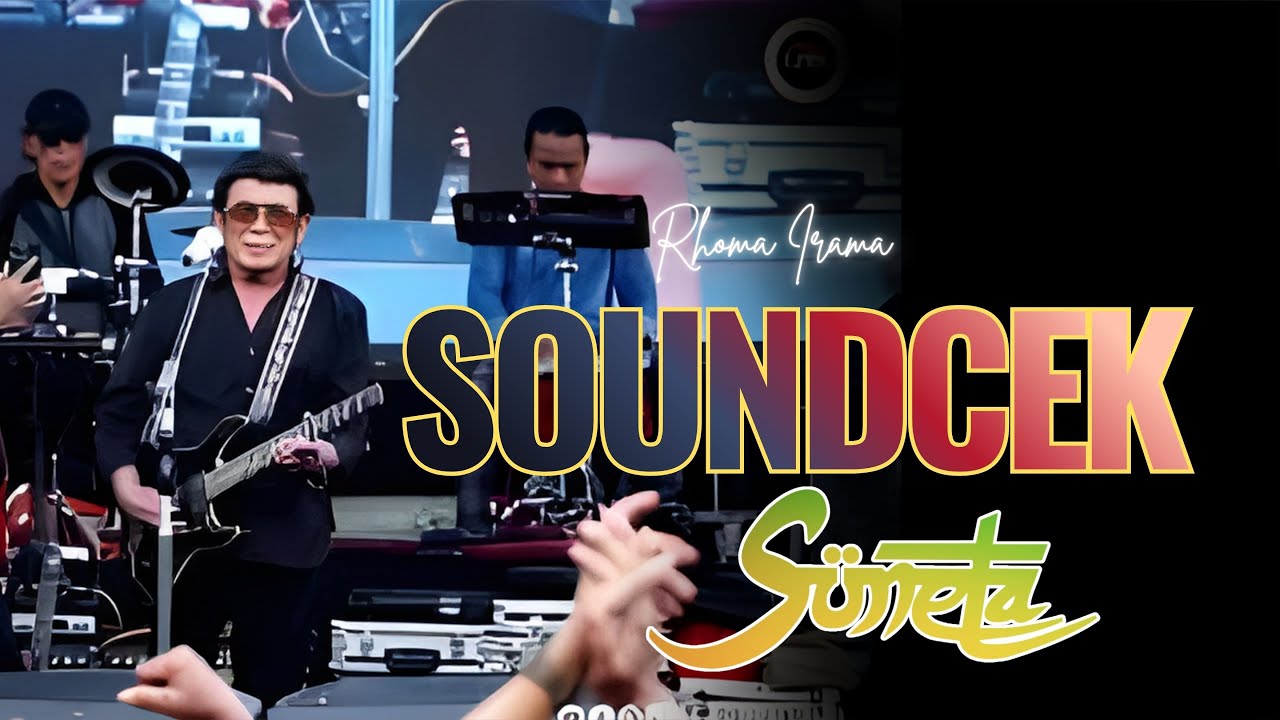CEK SOUND MEDLEY SONG RHOMA IRAMA & SONETA GROUP - KOPDARNAS 2024