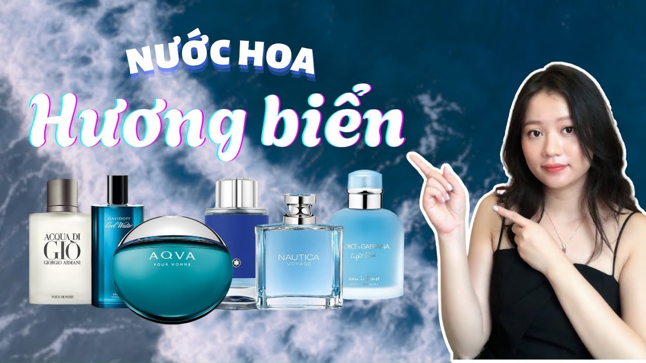 Đánh Giá Các Dòng Nước Hoa Nam Hương Biển Nổi Tiếng - Acqua di Gio, Bvlgari Aqva,... | Missi Perfume
