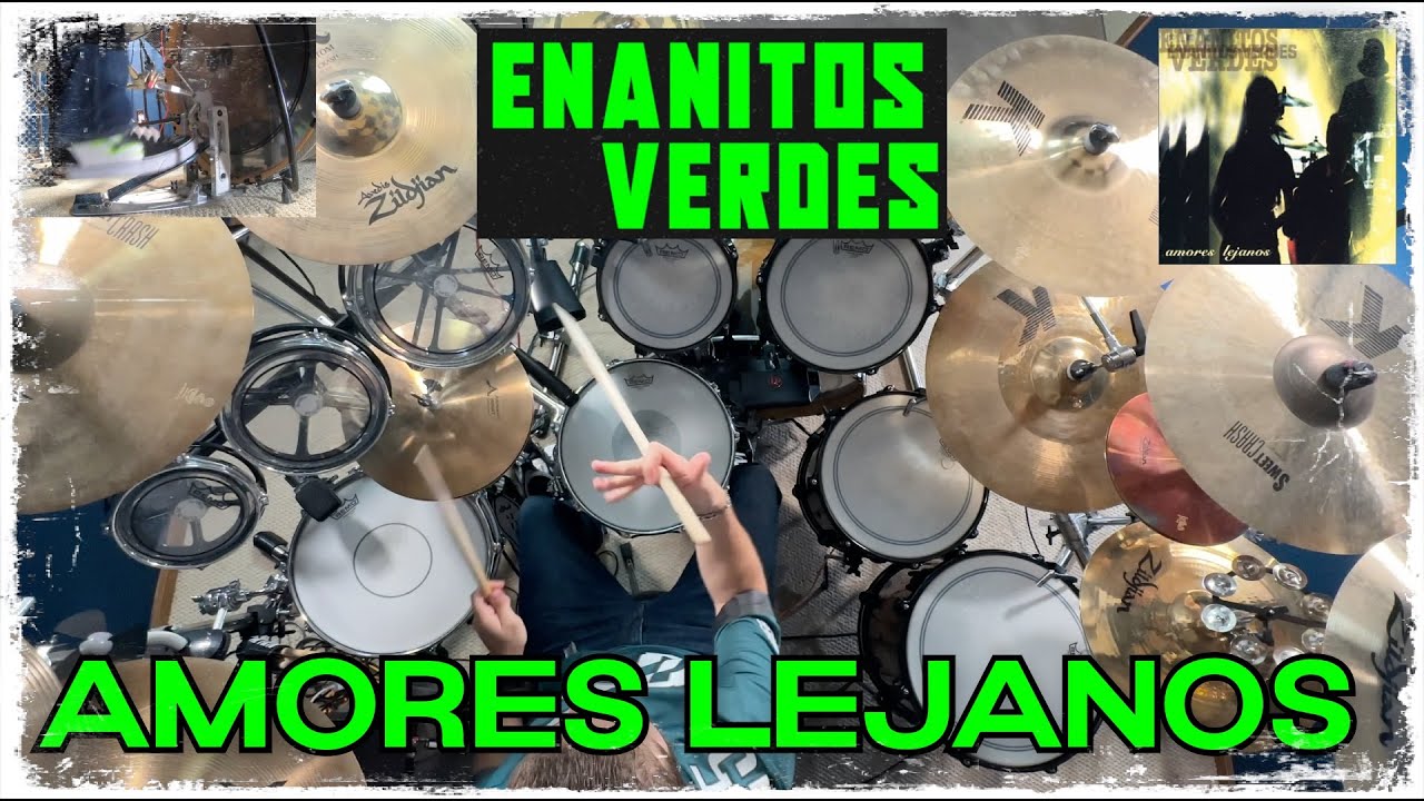 Amores Lejanos- Enanitos Verdes- Drum Cover