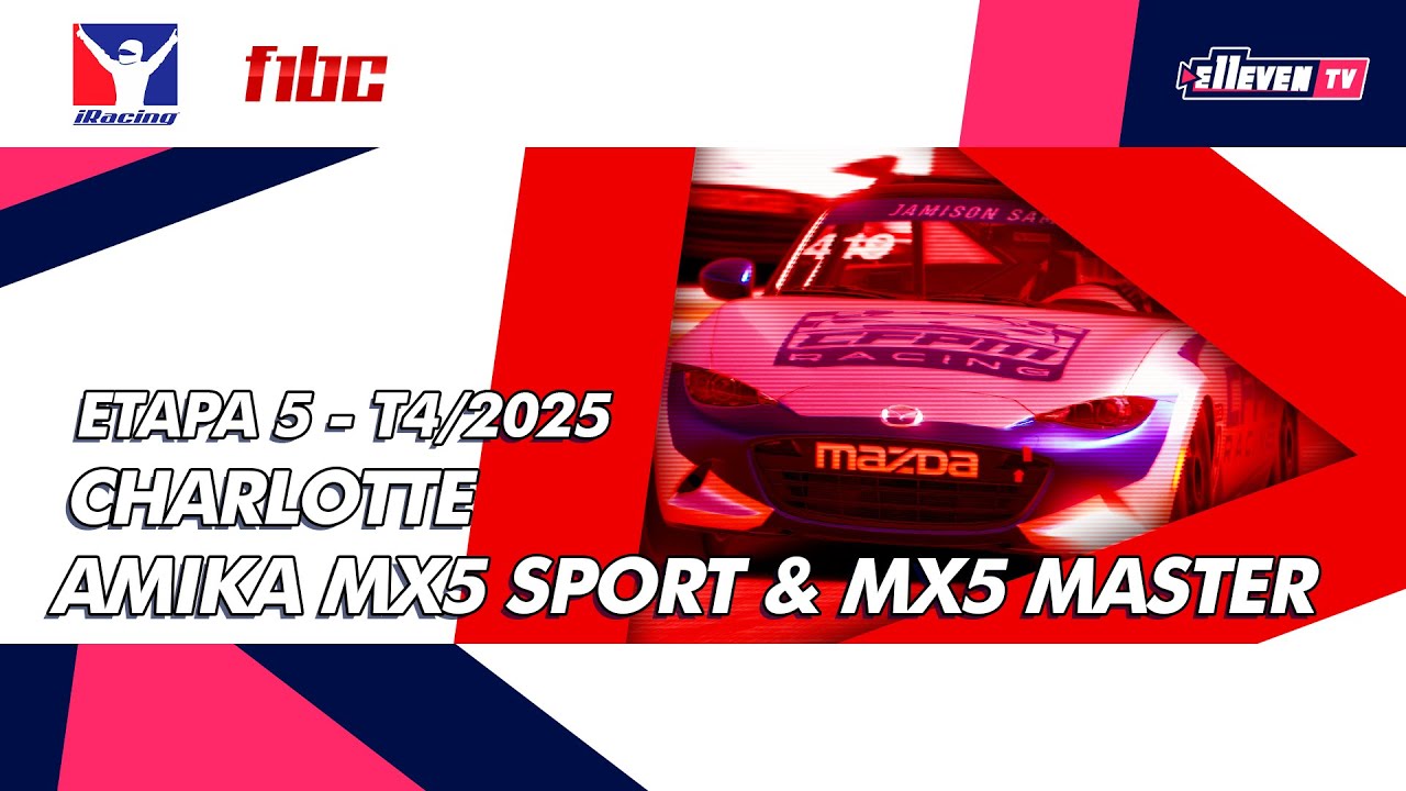 F1BC e-Sports - AMIKA MX5 Sport & MX5 Master | 5&ordf; Etapa - Charlotte | 2025/4