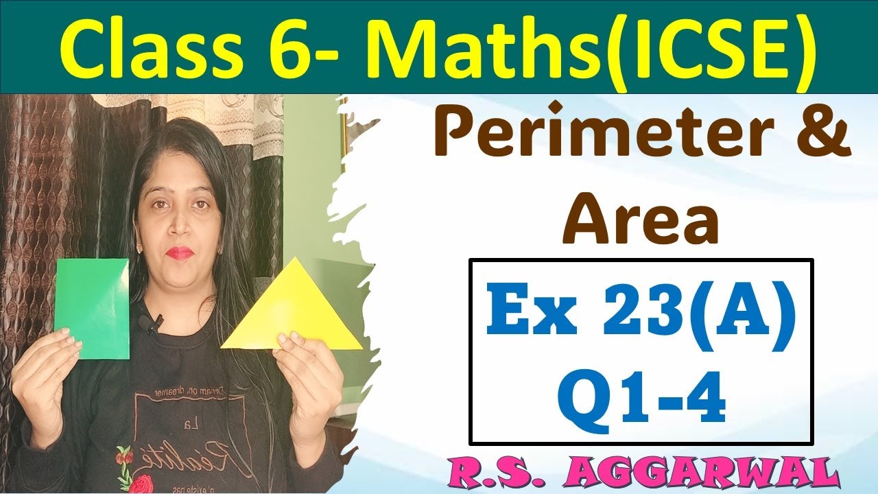 Perimeter and Area | Icse class 6 mathematics | Chapter 23 | Exercise 23 (A) | Q 1-4 | R S Aggarwal