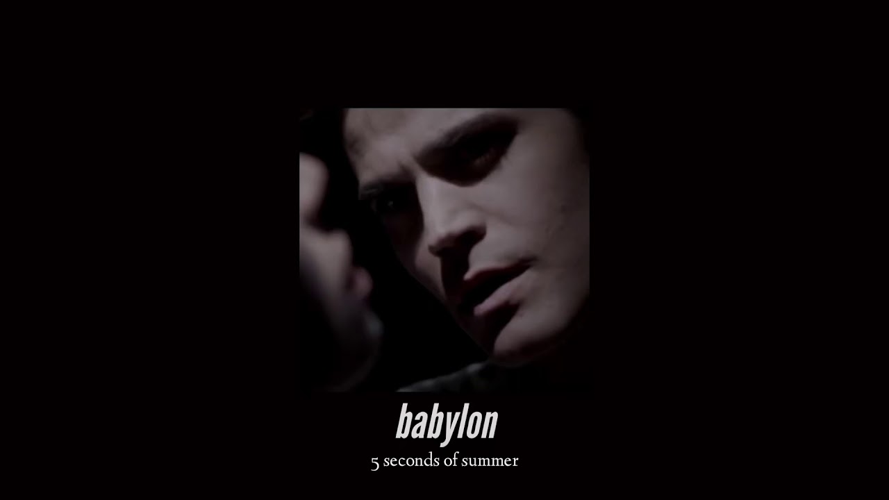 ( slowed down ) babylon