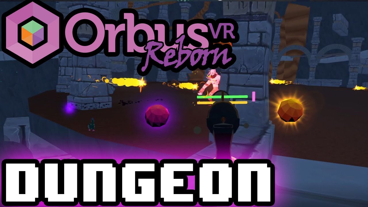 [Orbus VR Reborn] Levitating!! (Dungeon) --LvL 22 Musketeer--