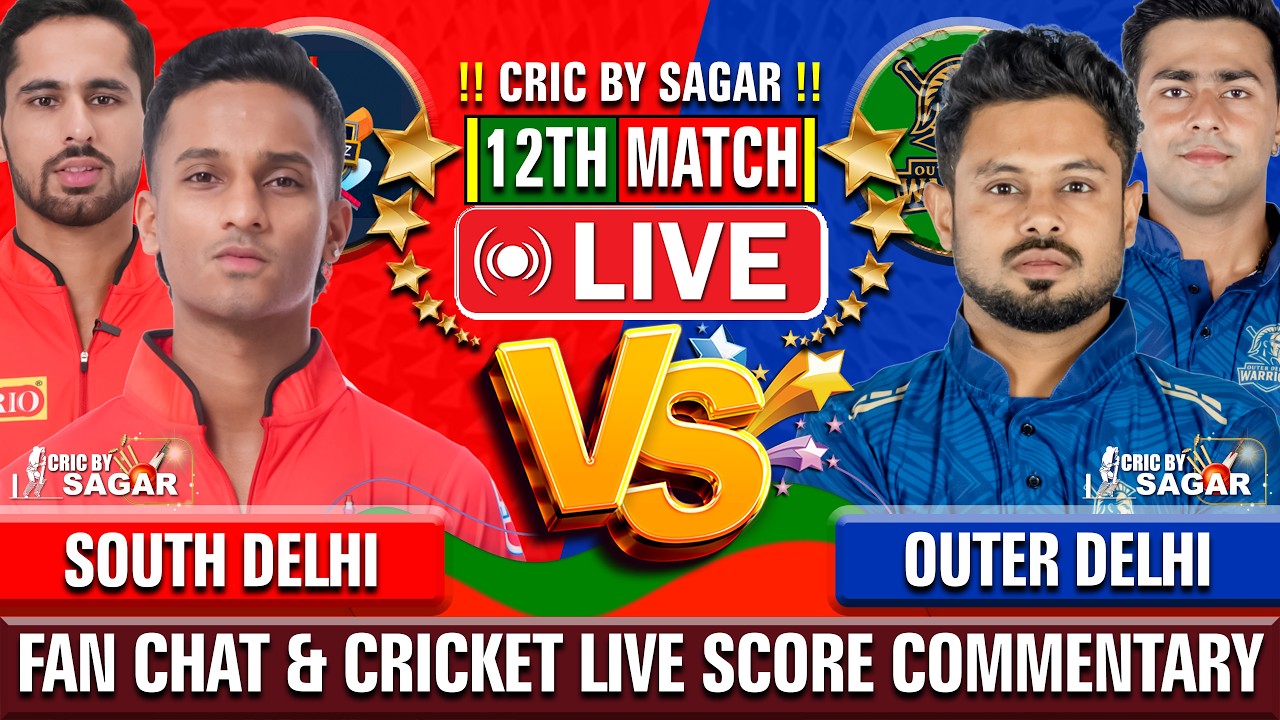 South Delhi vs Outer Delhi | Cricket Live Score Commentary | 6 Aug 2026