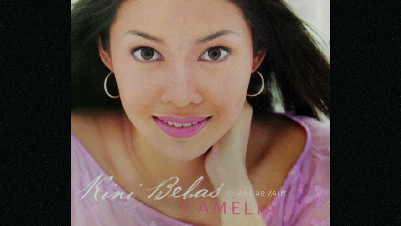 Camelia - Kini Bebas (ft Anuar Zain)
