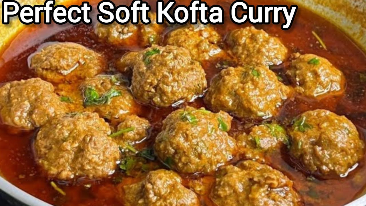 Bade ki gosht ki Perfect Soft & juicey kofta curry | Melt in mouth kofta recipe |