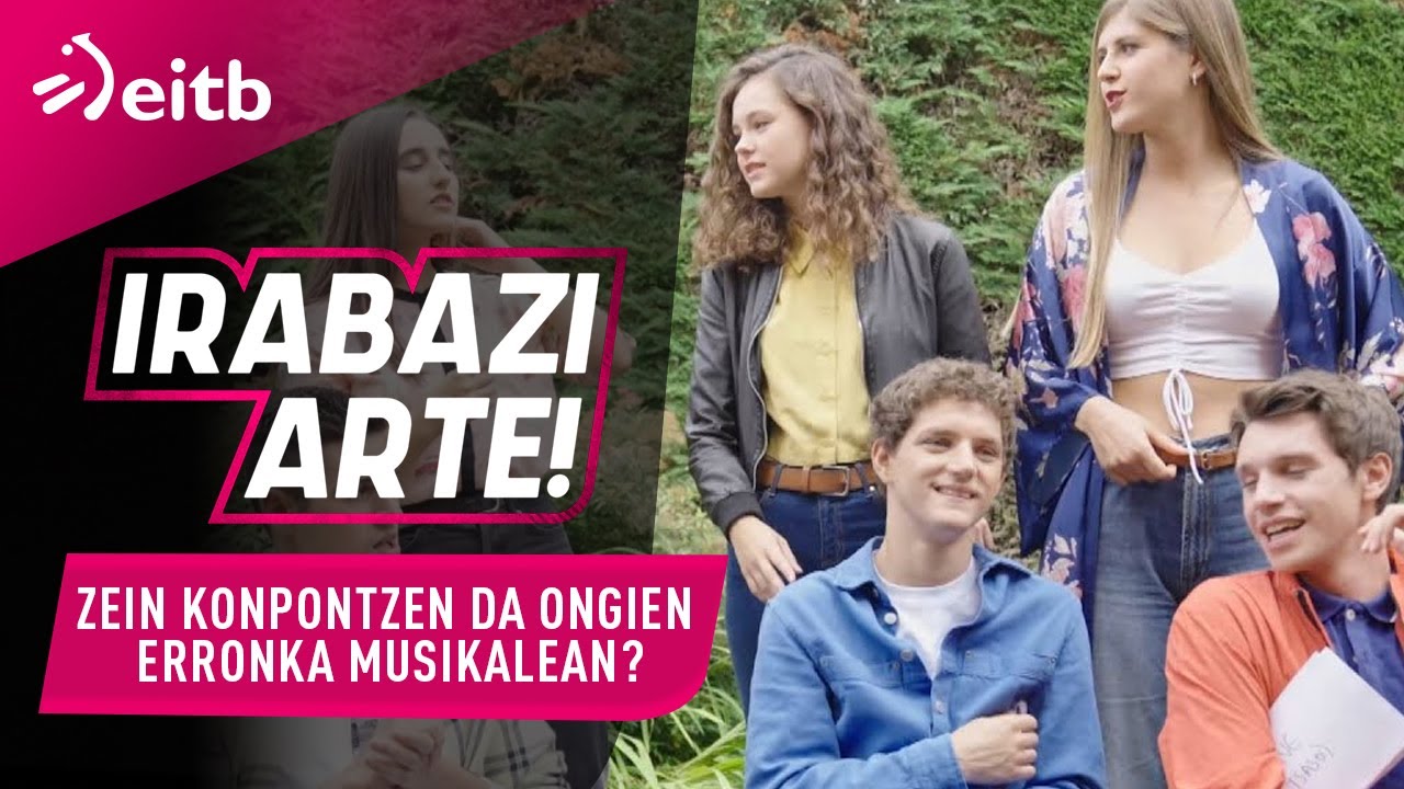 IRABAZI ARTE: Zein konpontzen da ongien erronka musikalean?