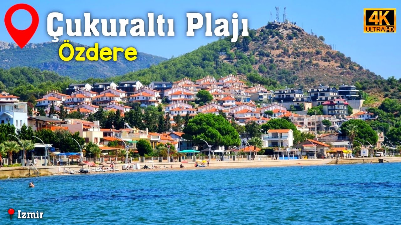 Izmir Özdere Çukuraltı Plajı - Izmir'in Bilinmeyen Harika Plajı - 4K (2025) | Izmir Gezilecek Yerler