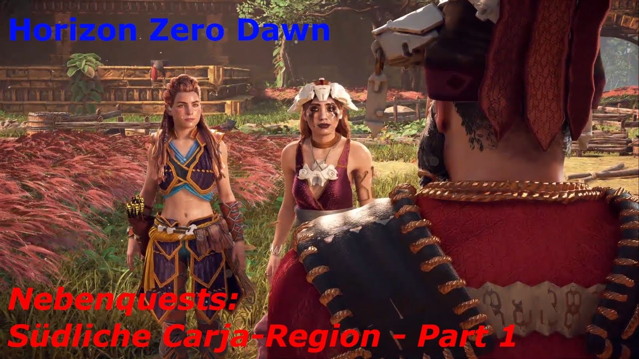 Horizon Zero Dawn Walkthrough - Nebenquests & Aufträge - Südliche Carja-Region Part 1
