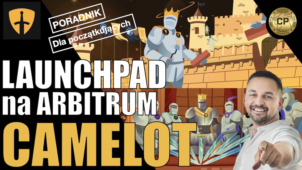 CAMELOT - LAUNCHPAD na sieci ARBITRUM | Instrukcja LIVE🔥 Krok po Kroku! Zobacz zanim zaczniesz!