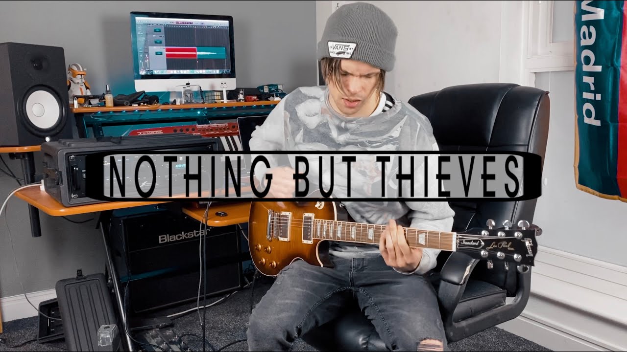 I Was Just a Kid - Nothing But Thieves - Guitar Cover