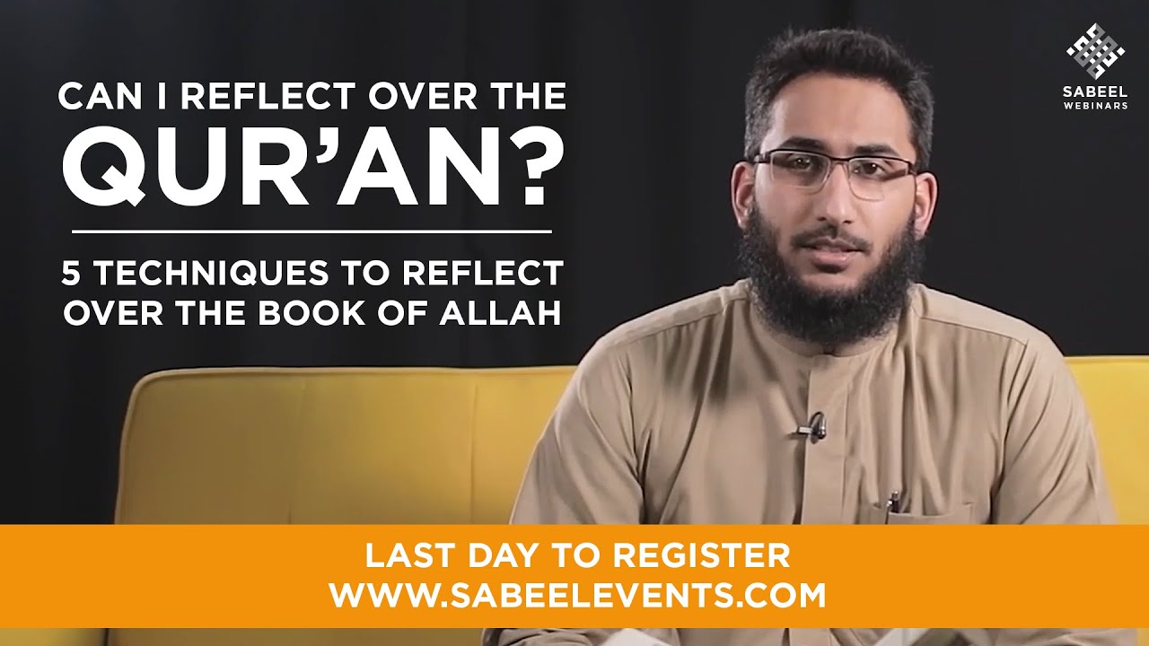Promo - Can I Reflect Over the Qur'an? 5 Techniques to Reflect Over the Book of Allah SWT