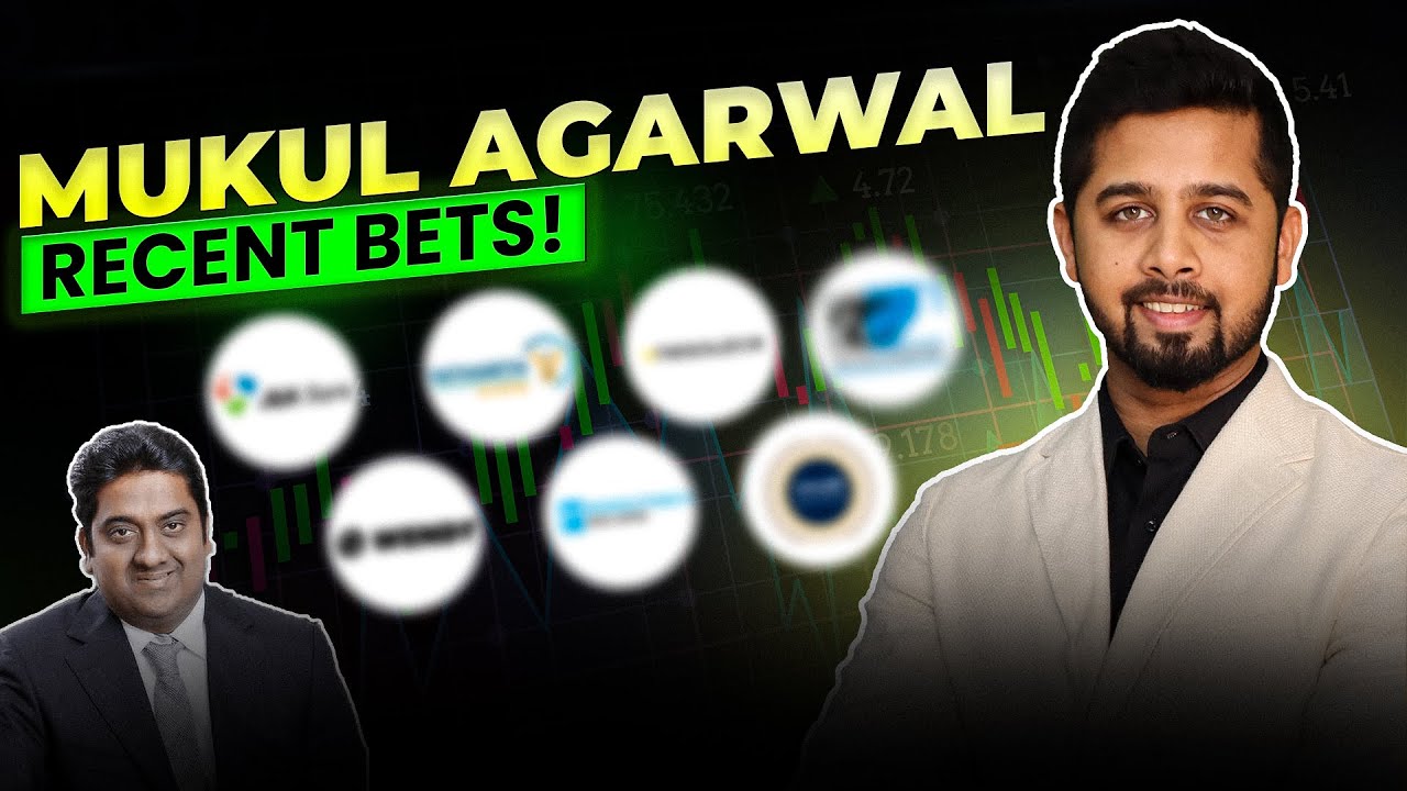 Mukul Agarwal 7 recent stock investments | Sahil Bhadviya SEBI RA