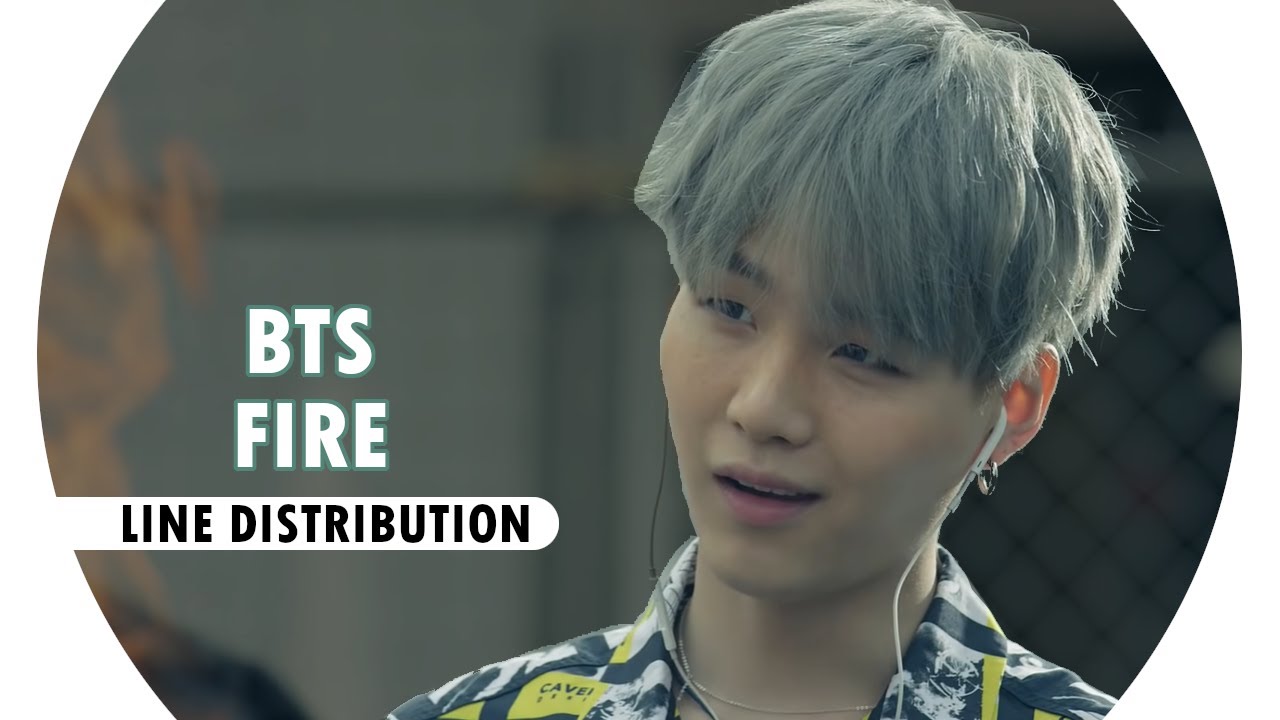 BTS - FIRE | (Line Distribution) [R]