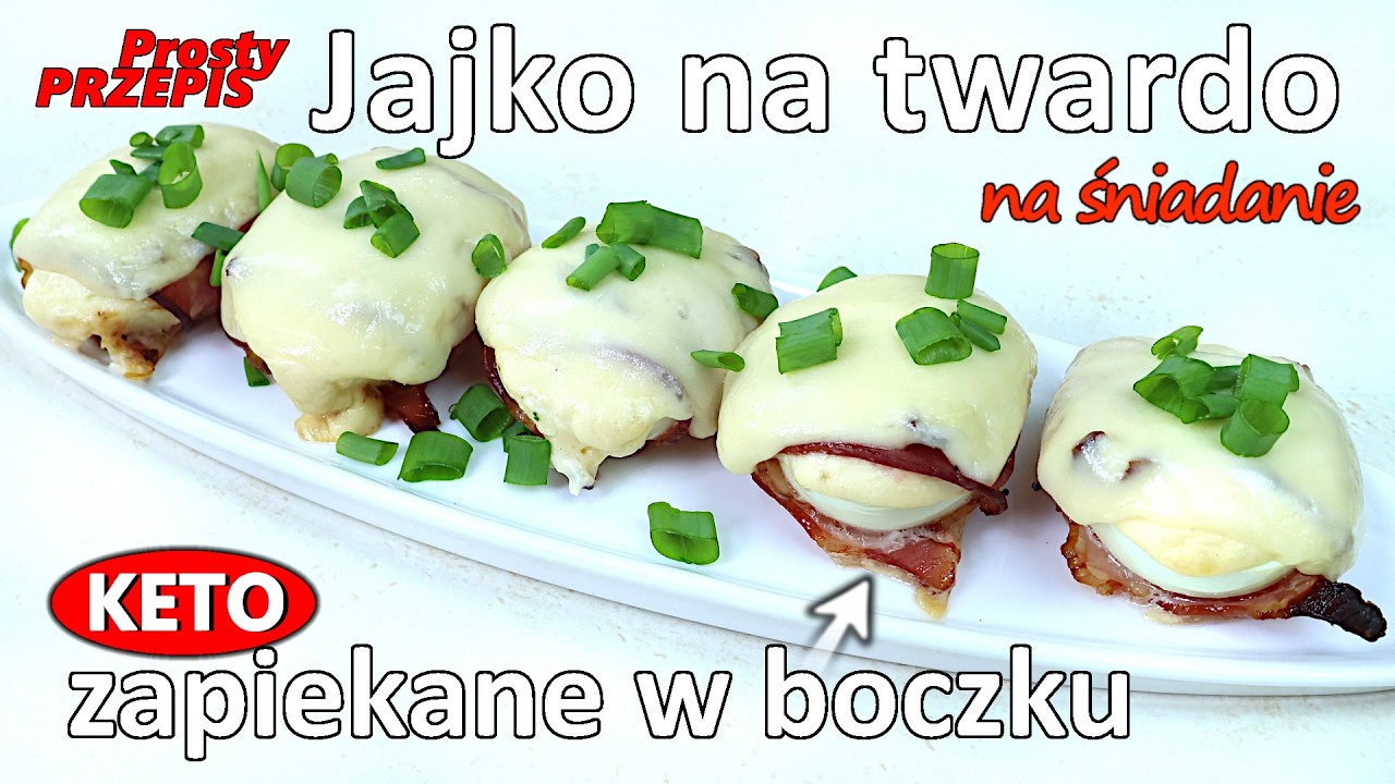 FANTASTYCZNY przepis na JAJKA zapiekane w BOCZKU - Jak zrobić PYSZNĄ przekąskę - KETO zapiekanki