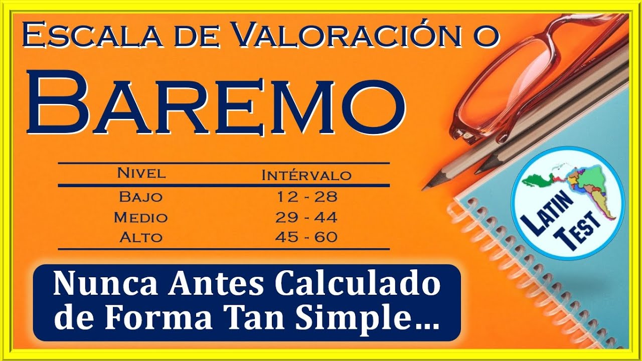 🆗 BAREMOS o Escala de Valoración de un TEST tipo Likert 🆗 LatinTest