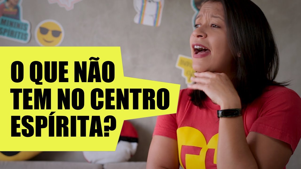 COISAS QUE VC NÃO ENCONTRA NO CENTRO ESPÍRITA