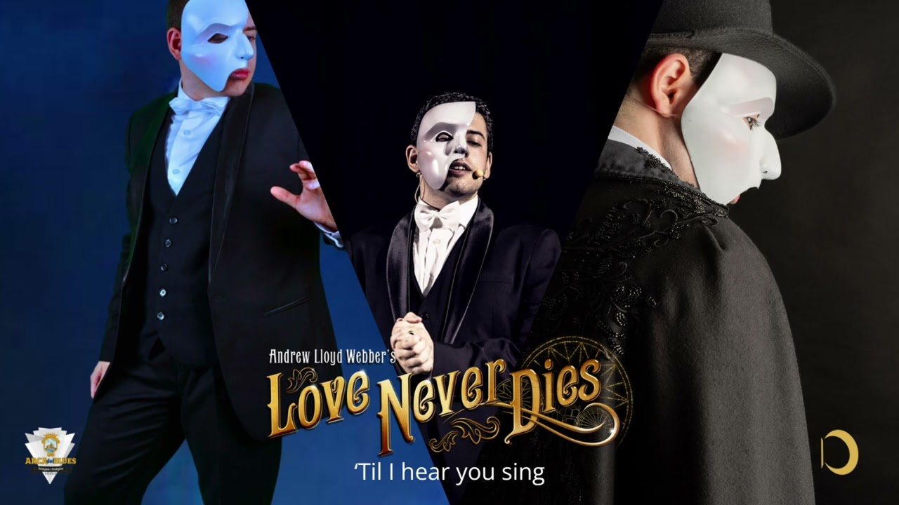 &lsquo;Til I hear you sing - Edoardo De Iaco | Love Never Dies