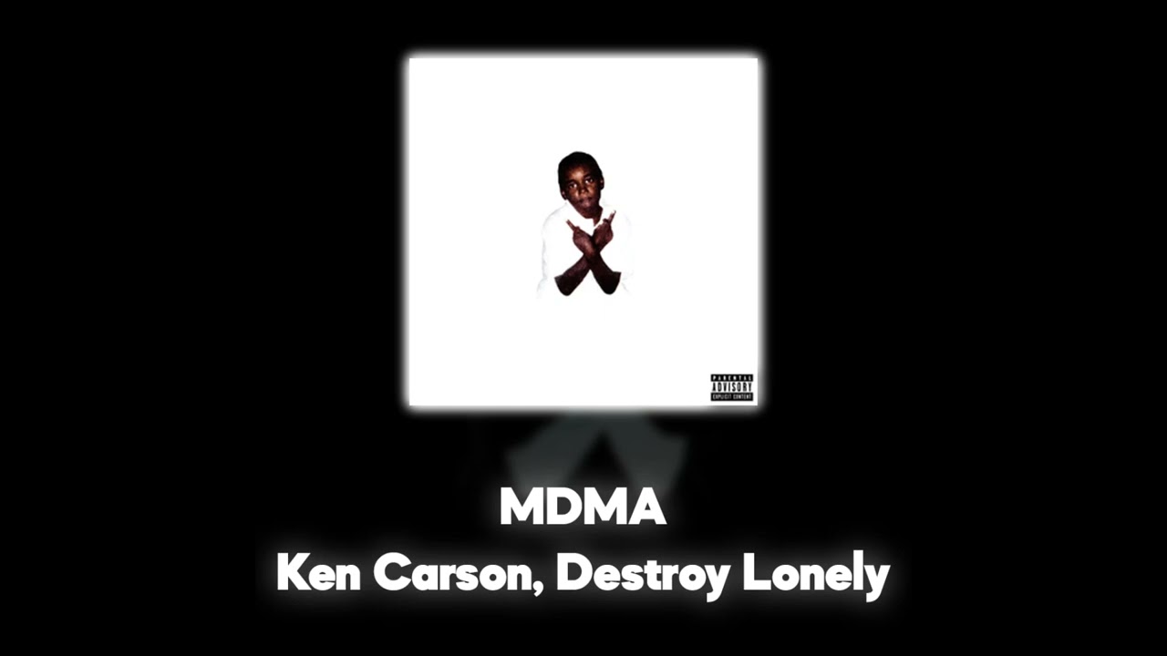 Ken Carson, Destroy Lonely - MDMA (Акапелла / Acapella)