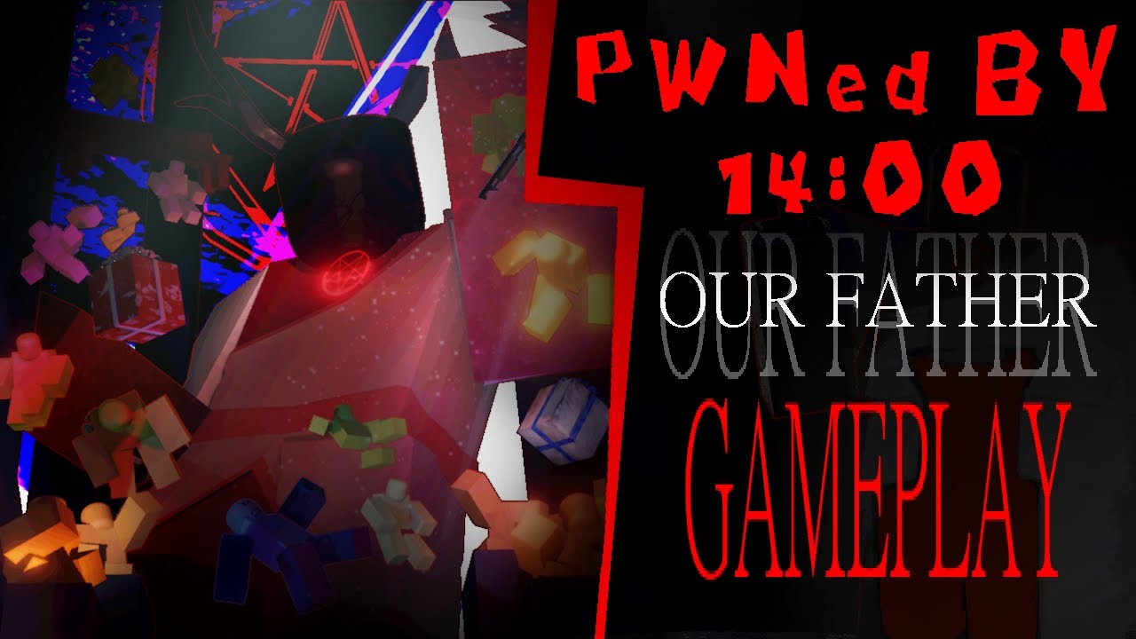 PWNed by 14:00 | 'Our Father' Gameplay showcase on all maps.