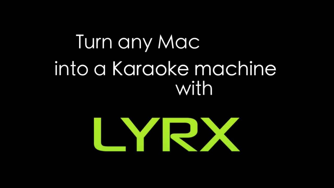 LYRX Karaoke Software For MAC (Now for Windows, Too!)  - Getting Started Feature Overview