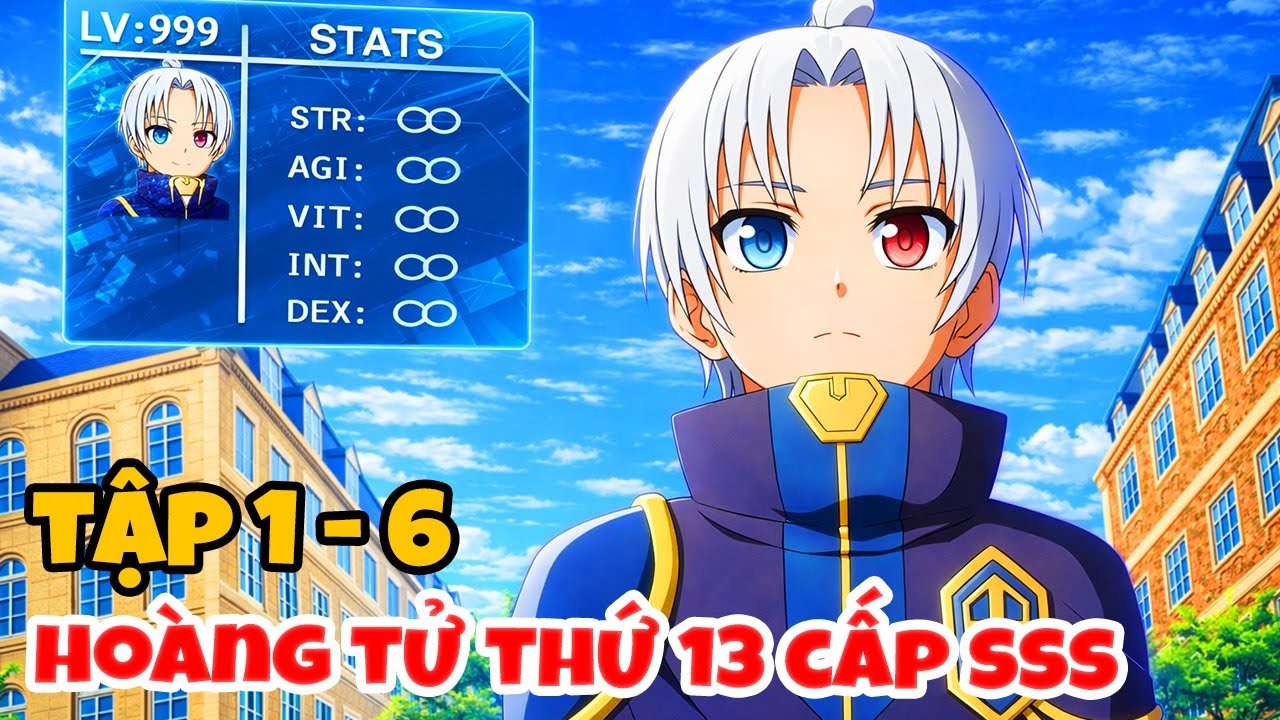 Chuyển Sinh Thành Hoàng Tử Với Kỹ Năng Hấp Thụ Sức Mạnh Cấp SSS Tập 6 | Xem Anime TV