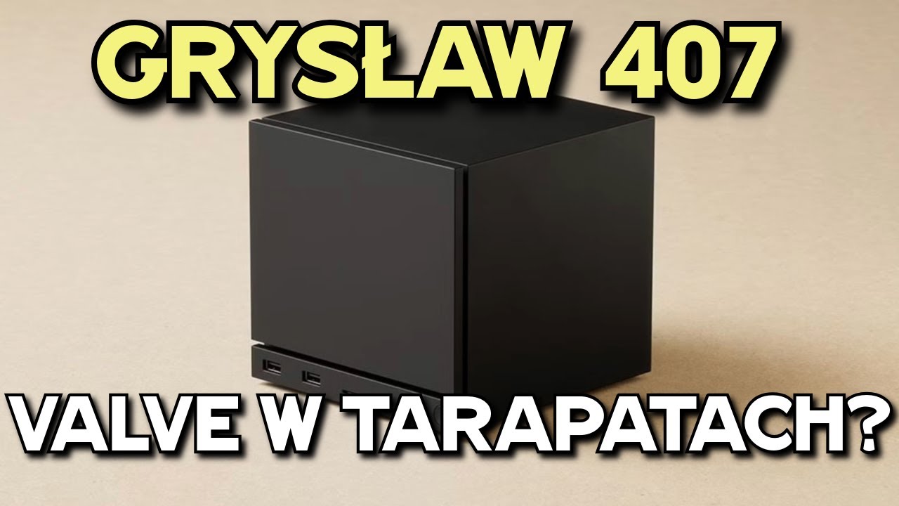 Przekaz z Nintendo, kłopoty Valve i polski Rezydent!   Gryslaw 407