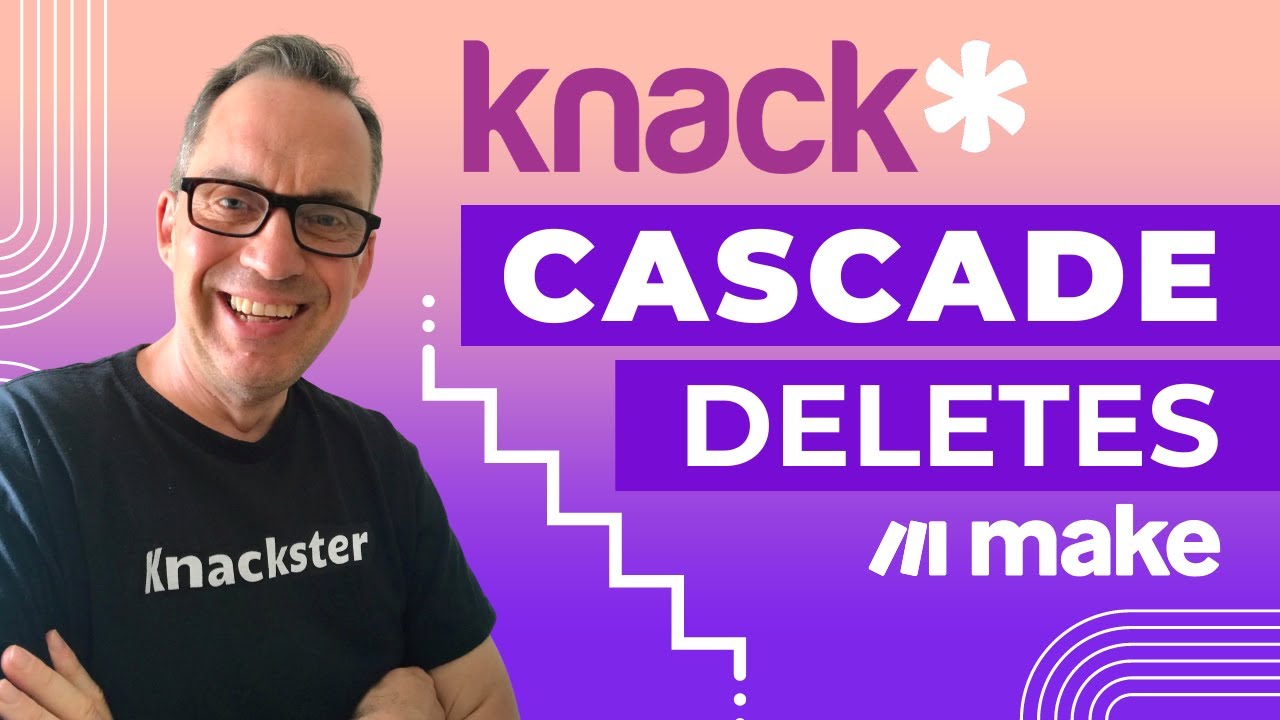 Managing Cascading Deletes in Knack: Step-by-Step Tutorial!