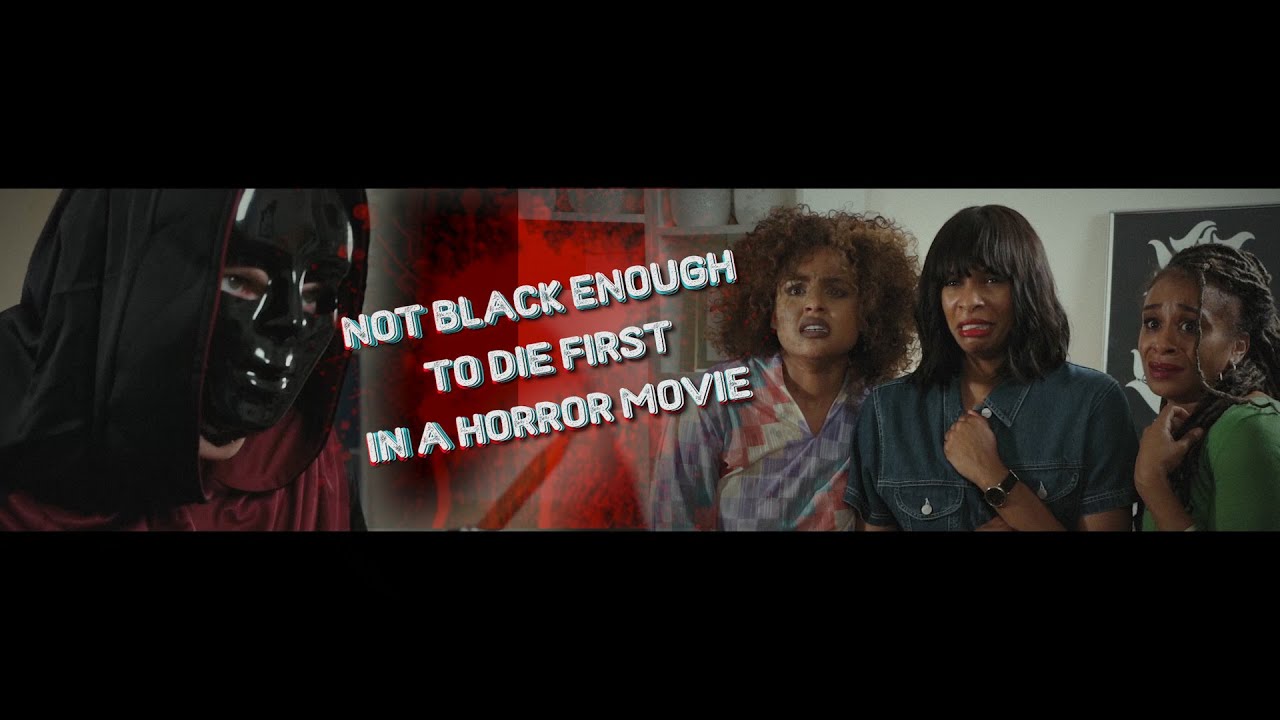Not Black Enough to Die First in a Horror Film