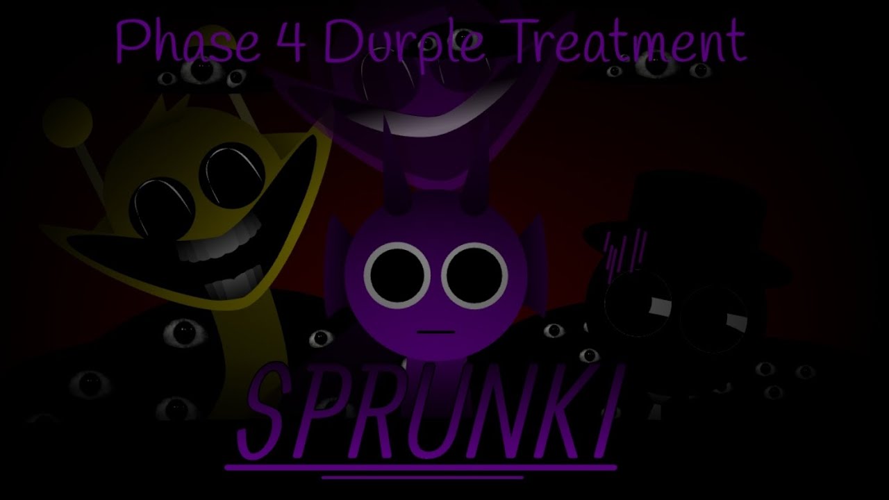 Sprunki phase 4 durple treatment 