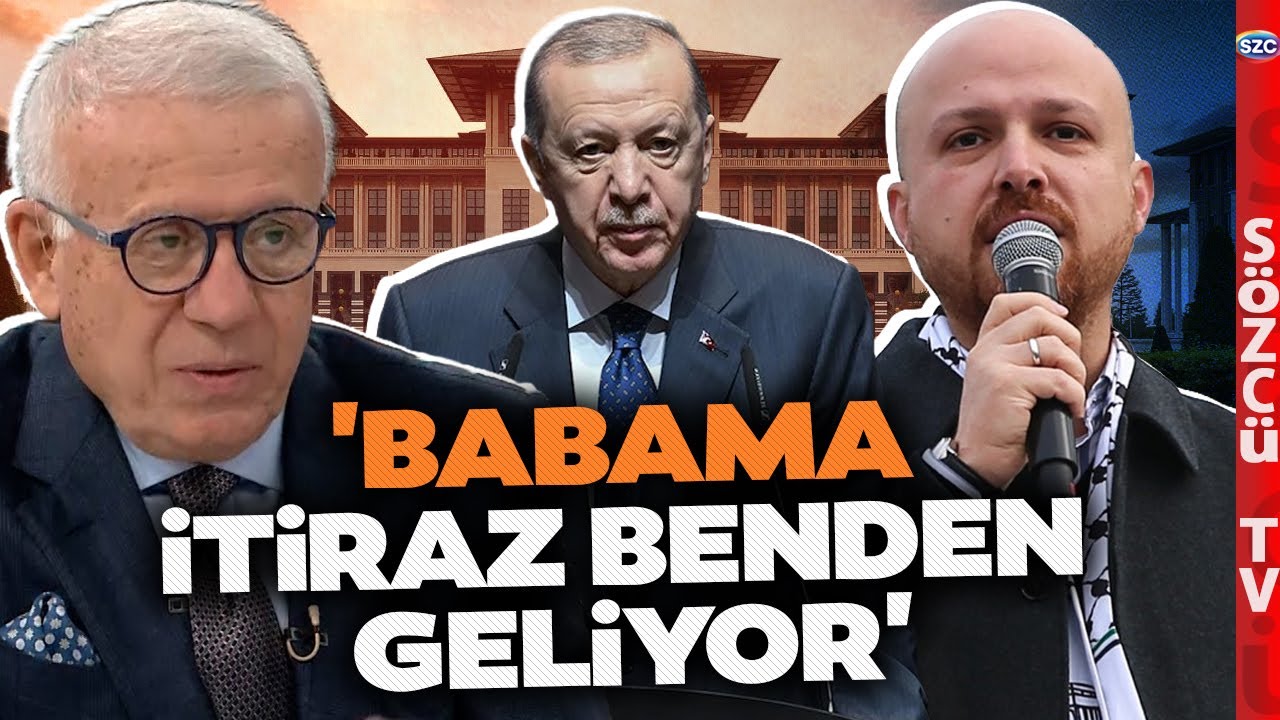 İşte Erdoğan'a İtiraz Eden O İsim! Bilal Erdoğan İtiraf Etti! Ertuğrul Özkök Anlattı