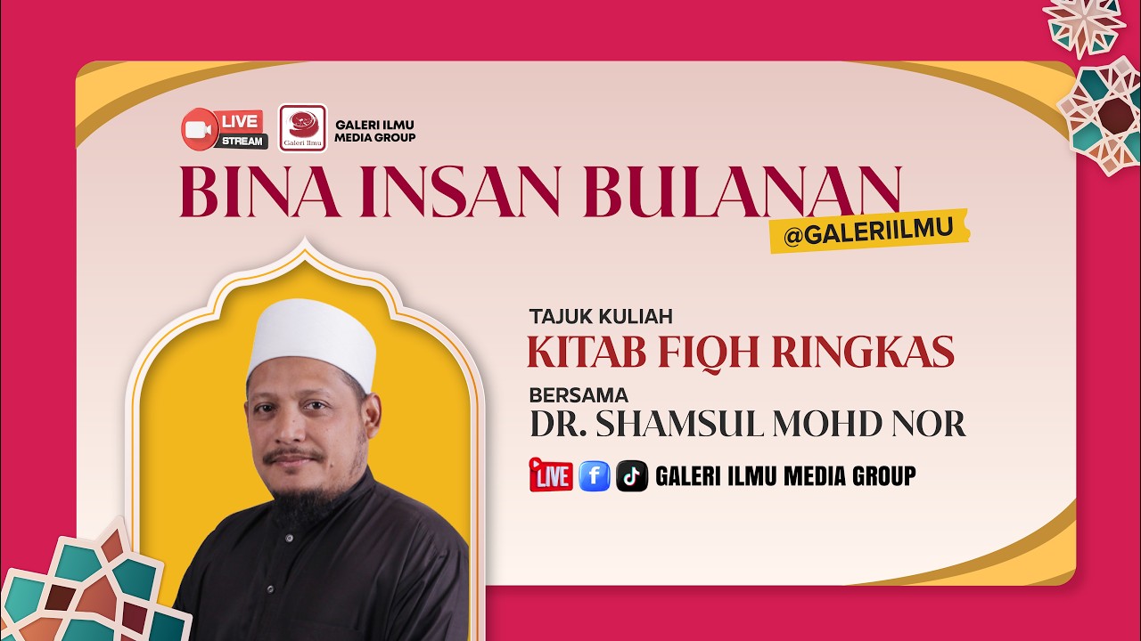 KULIAH FARDHU AIN | DR. SHAMSUL MOHD NOR
