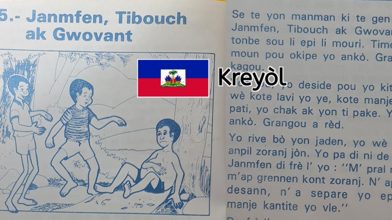 Vin tande kóman twa pitit pase aprè li te fin mouri Kreyól Ayisyen 