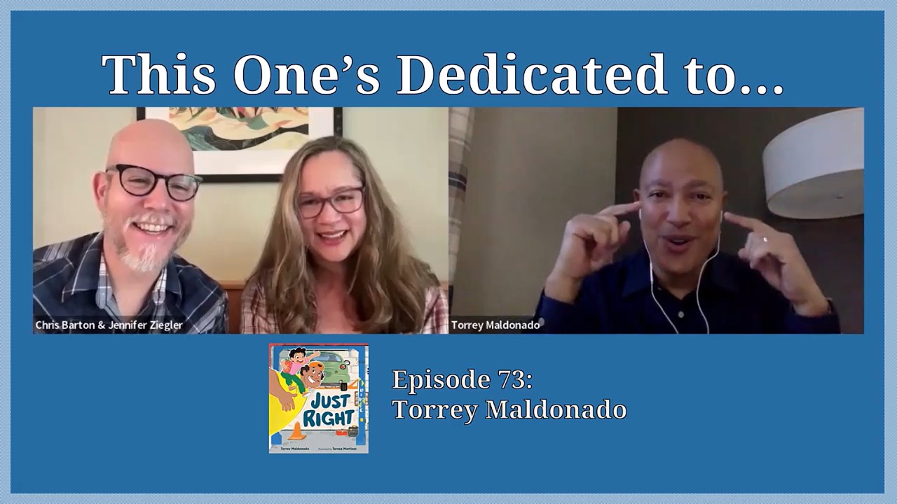 Torrey Maldonado (2026) - THIS ONE'S DEDICATED TO... with Jennifer Ziegler and Chris Barton