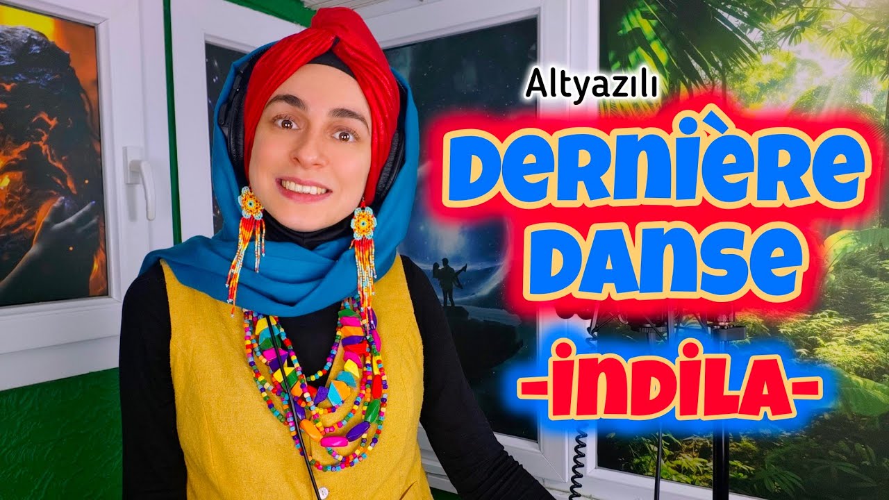 Eftalya- Dernière Danse (İndila) -Türkçe Altyazılı. -Home. Live