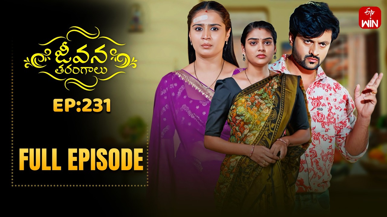 Jeevana Tarangaalu | 25th February 2026 | Full Episode No 231 | ETV Telugu