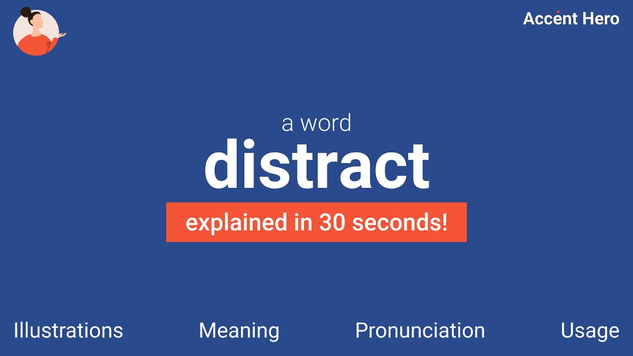 DISTRACT - Meaning and Pronunciation