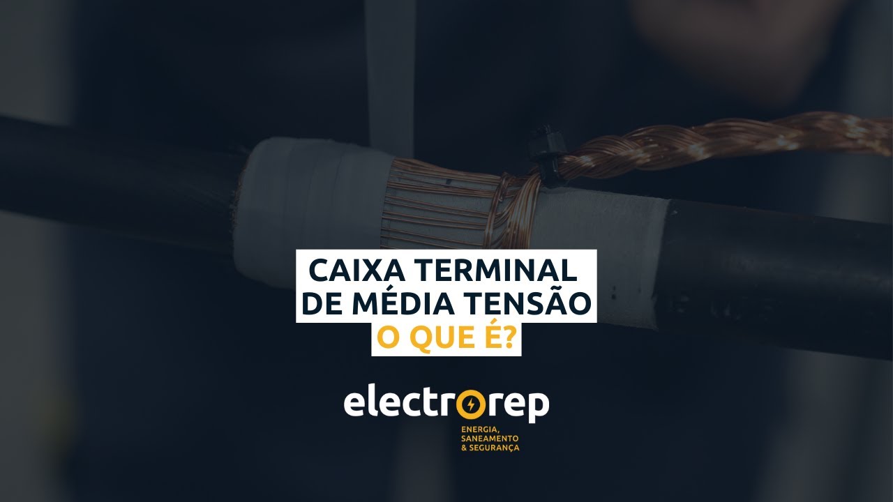 Caixa Terminal de Média Tensão - O que é?