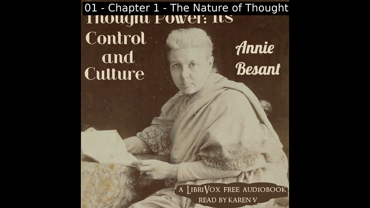 Thought Power: Its Control and Culture by Annie Besant read by Karen V. | Full Audio Book