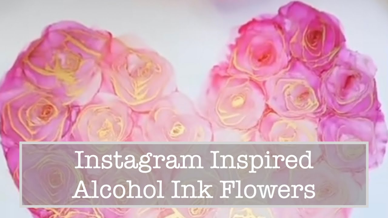 Instagram Inspired from @-watercolor_guide - Alcohol Ink Flowers