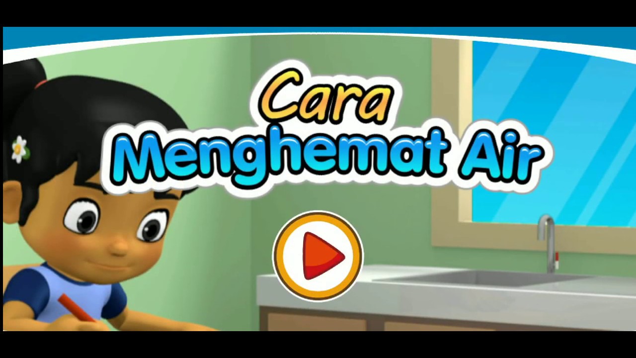 Penghematan Sumber Daya Air Bersih// Kelas 4 Tema 9 Subtema 3 // Kelas 5 Tema 8 Subtema 3