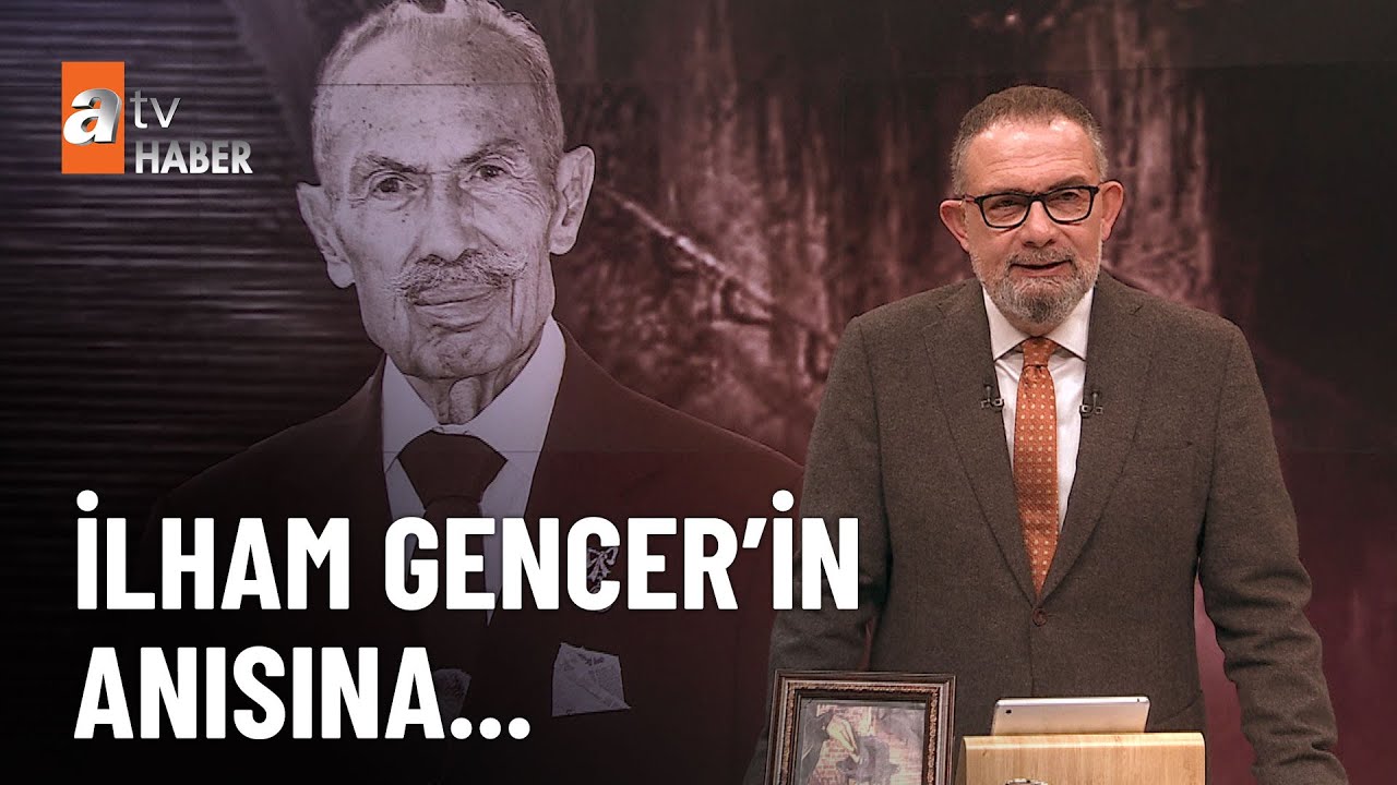 Bozkurt İlham Gencer'i kaybettik... -  atv'de Hafta Sonu 27 Mayıs 2023