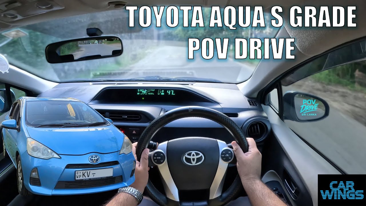 Toyota Aqua POV Drive and Quick Walk around (Car Wings)
