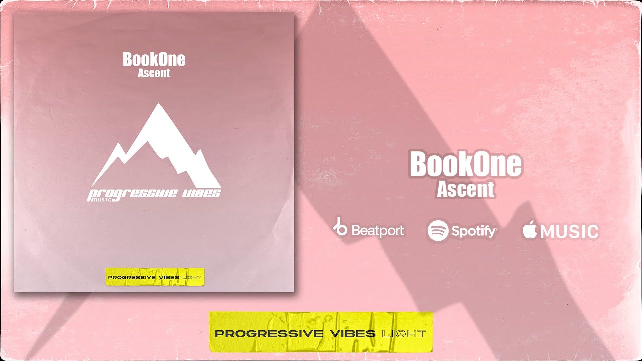 BookOne - Ascent [Progressive Vibes Light - PVM1211L]