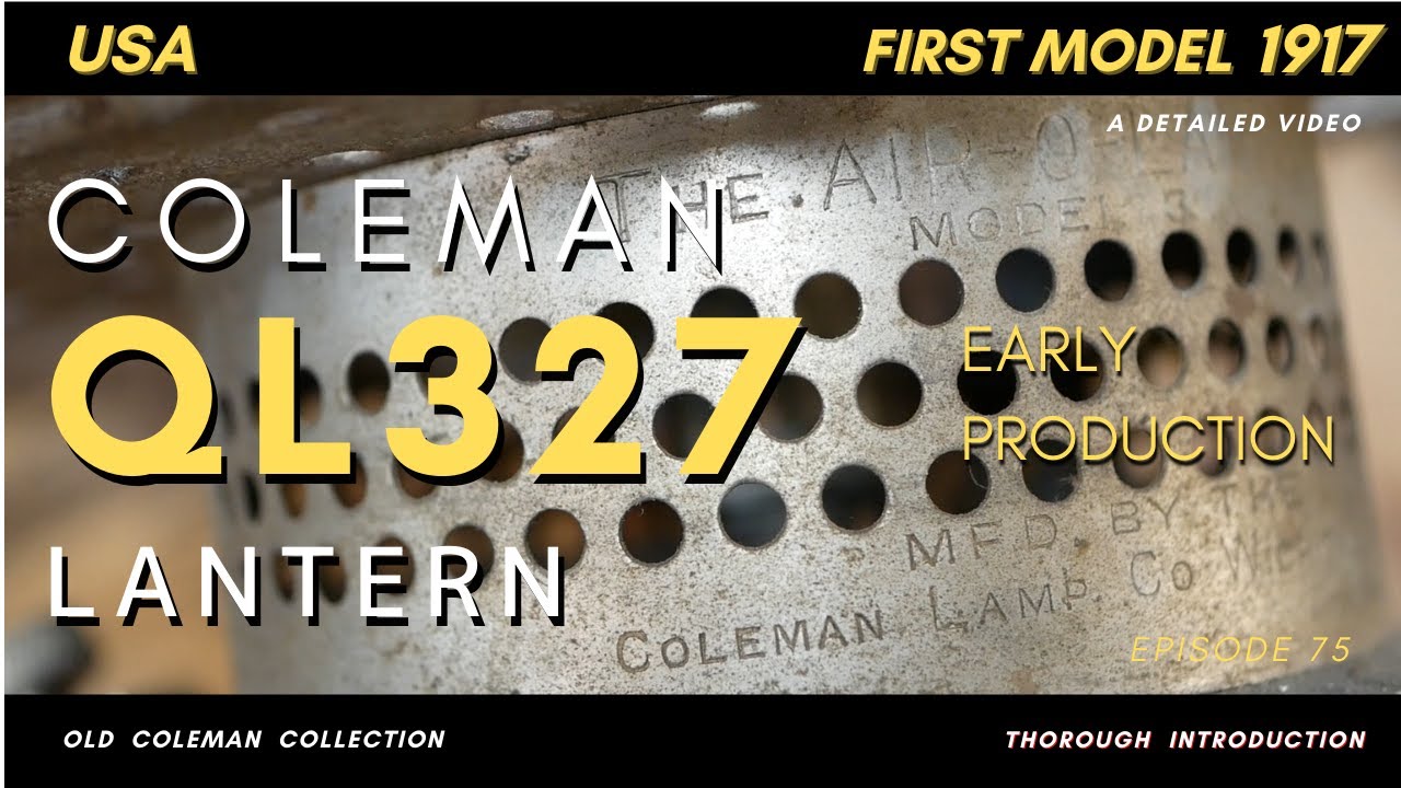 Coleman QL327 FIRST USA lantern Detailed video【コールマンQL327FIRSTランタン動画】  collection Restore rebuilt