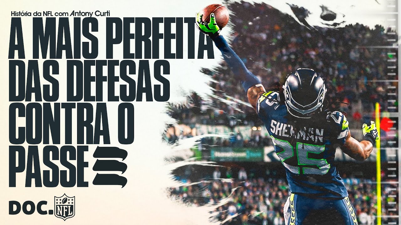 🏈 As melhores defesas do século XXI: Seattle Seahawks de 2013, a Legion of Boom