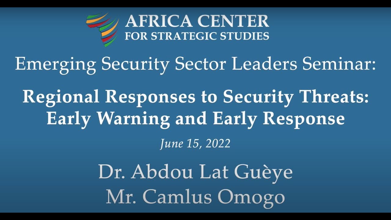 Regional Responses to African Security Threats: Early Warning and Early Response