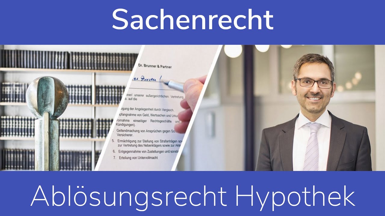 Ablösungsrecht Hypothek | Sachenrecht