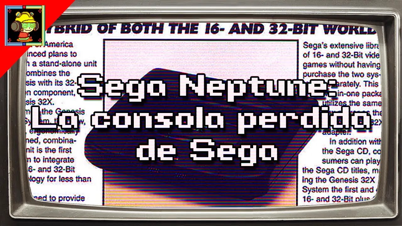 La Sega Neptune: La Consola Perdida de Sega