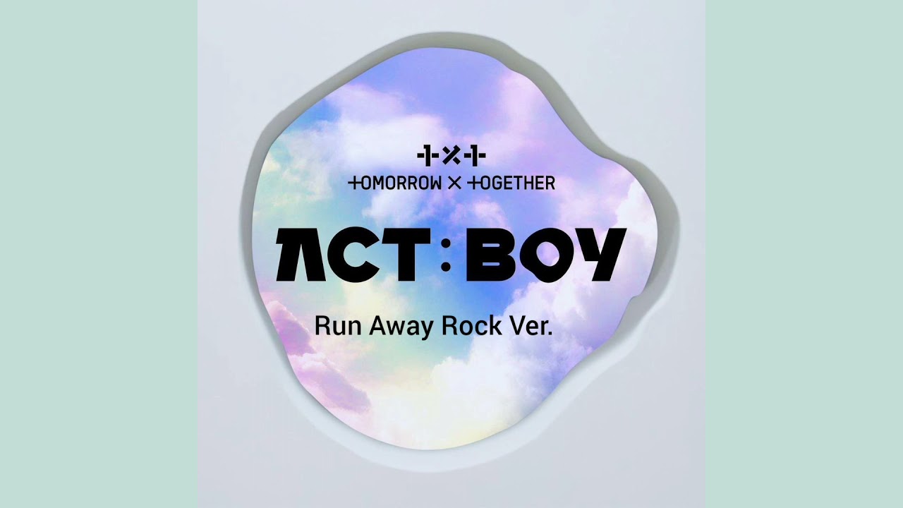 TXT | Run Away ACT: BOY | Rock Ver. (Audio)